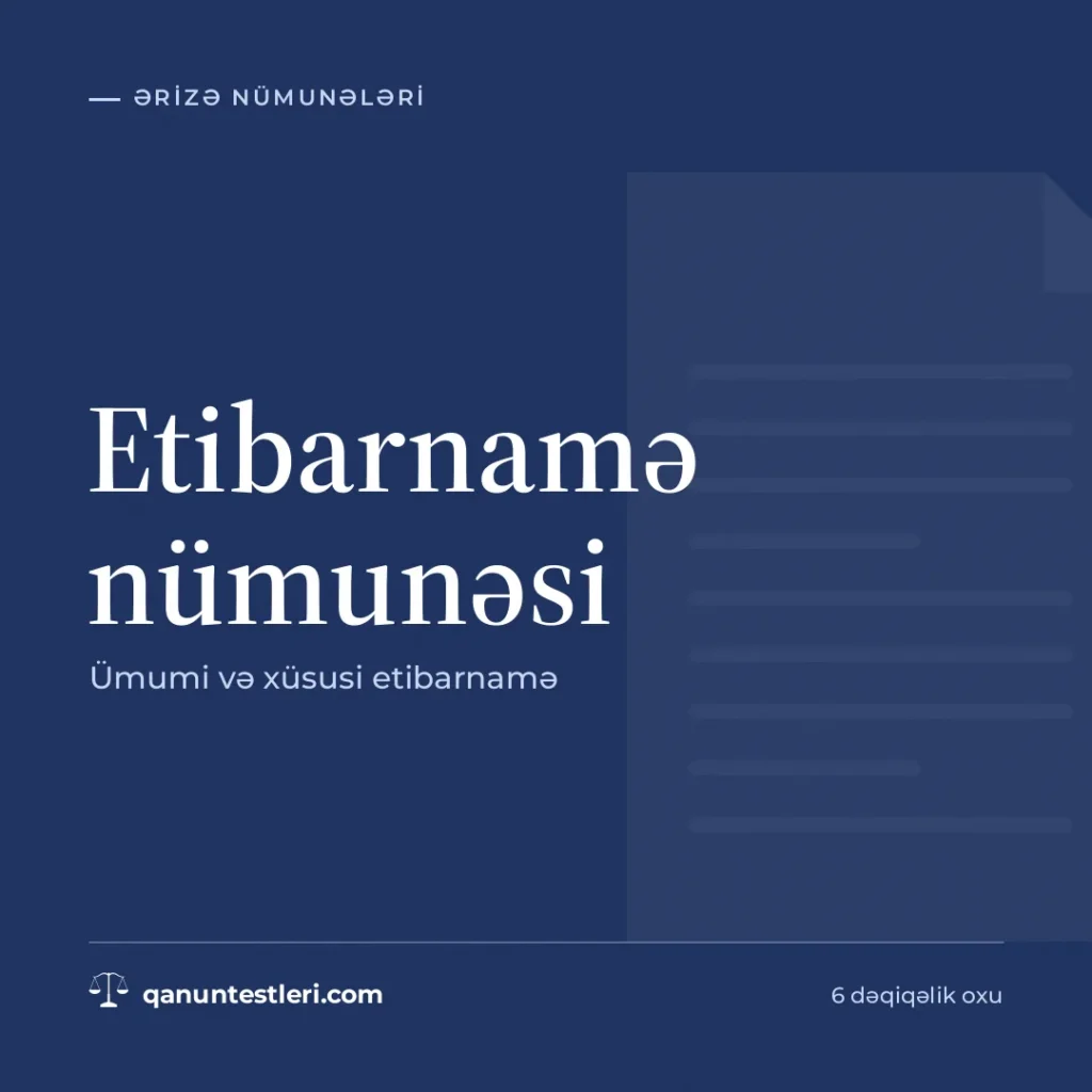 Etibarnamə nümunəsi: ümumi və xüsusi etibarnamə