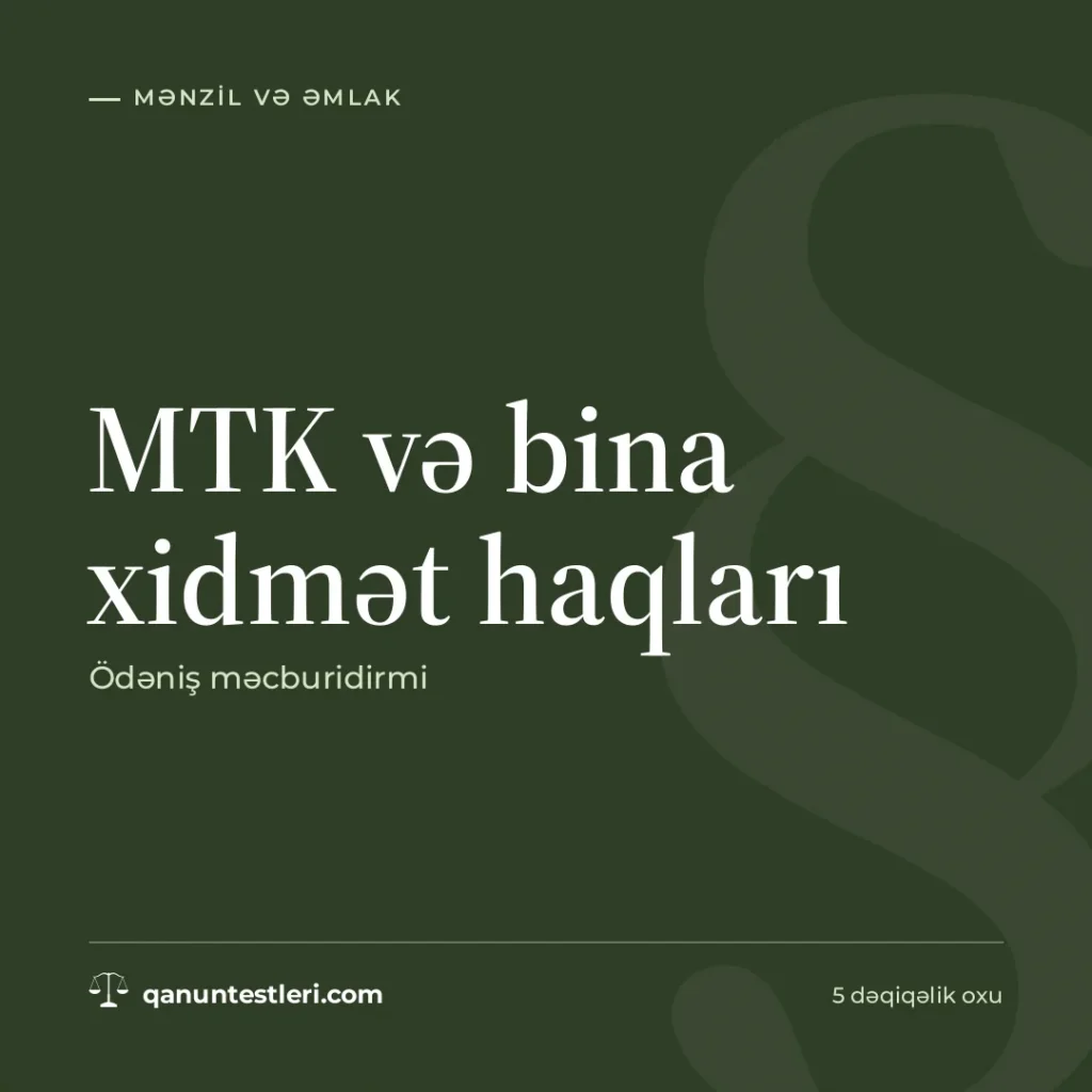 MTK və bina xidmət haqları: ödəniş məcburidirmi