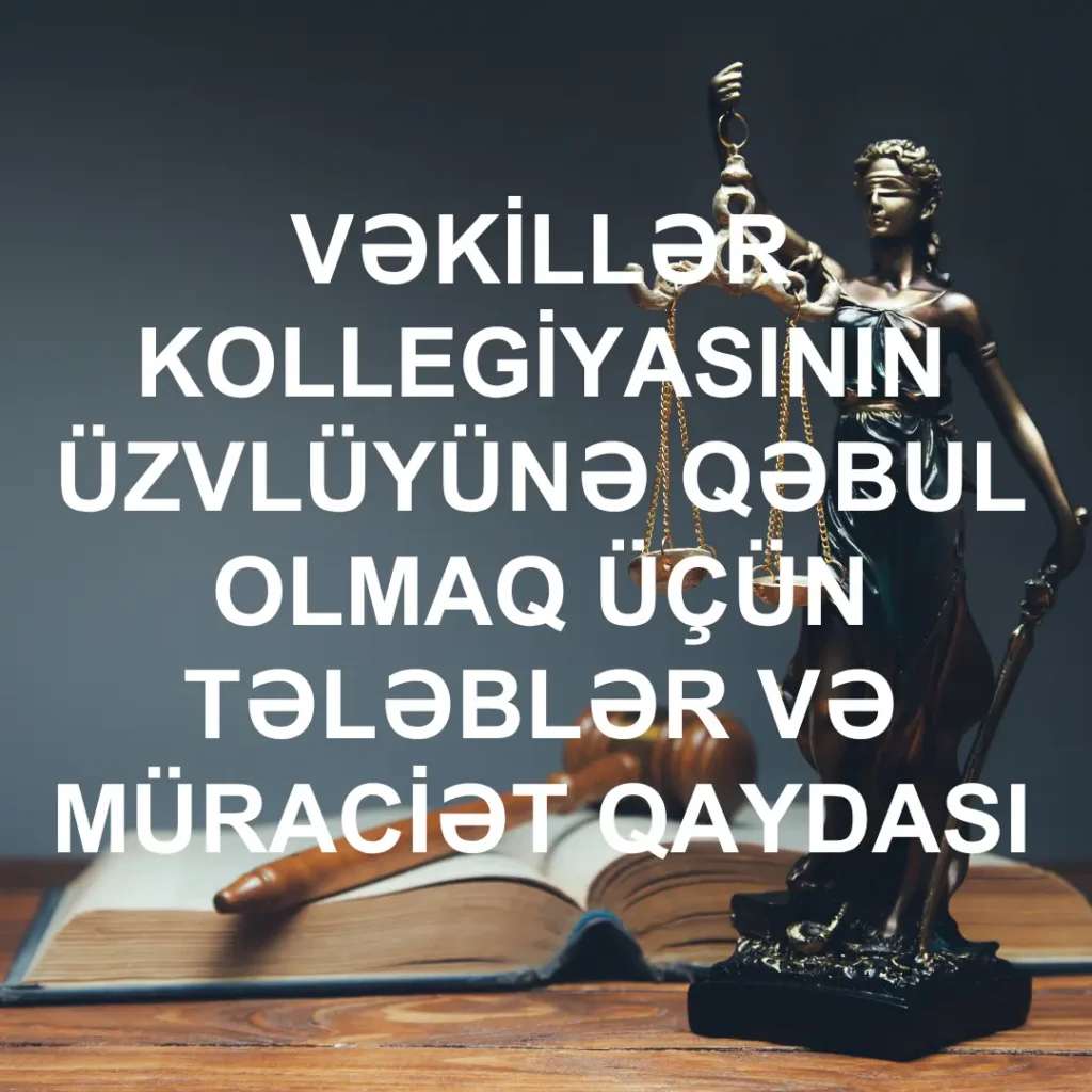 Vekilliye_qebul_qaydalari