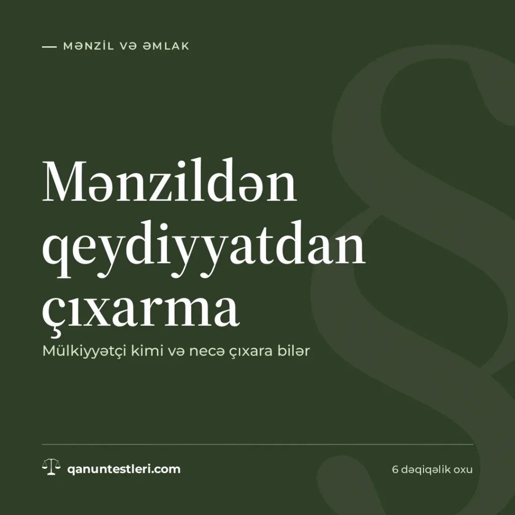 Mənzildən qeydiyyatdan çıxarma: mülkiyyətçi kimi və necə çıxara bilər