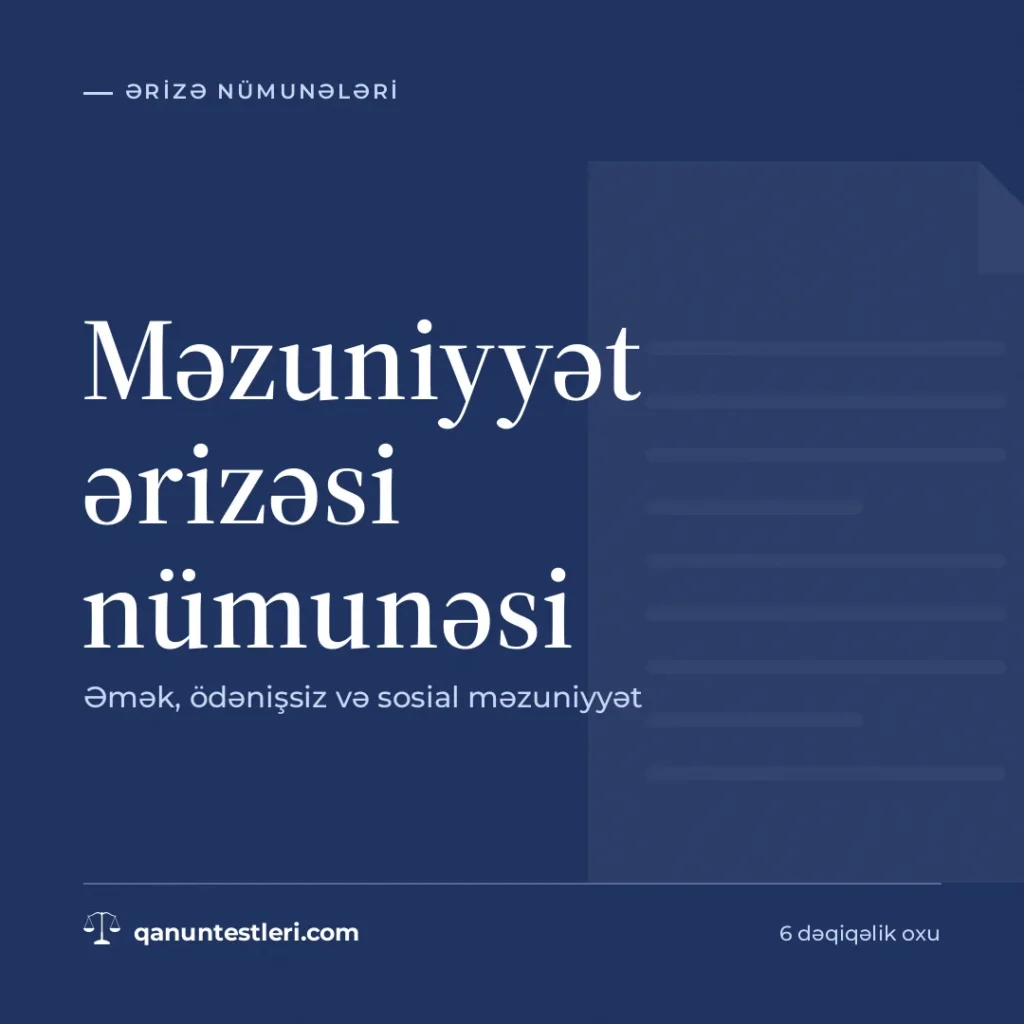 Məzuniyyət ərizəsi nümunəsi: əmək, ödənişsiz və sosial məzuniyyət